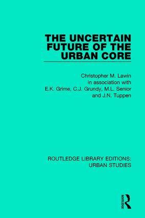 Christopher M. Law - Uncertain Future of the Urban Core, Häftad