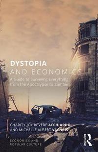 bokomslag Dystopia and Economics