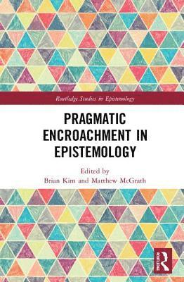 bokomslag Pragmatic Encroachment in Epistemology