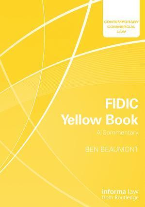 Ben Beaumont - FIDIC Yellow Book: A Commentary, Häftad
