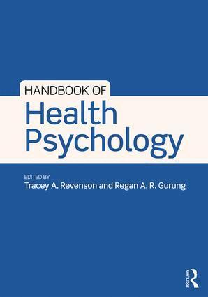 Tracey A. Revenson, Regan A. R. Gurung - Handbook of Health Psychology, Häftad
