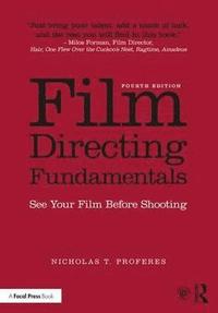 bokomslag Film directing fundamentals - see your film before shooting