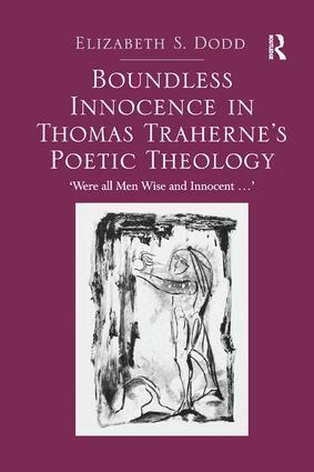 Elizabeth S. Dodd - Boundless Innocence in Thomas Traherne's Poetic Theology, Häftad
