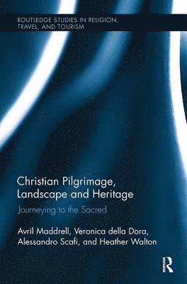Christian Pilgrimage, Landscape and Heritage 1