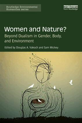 Douglas Vakoch, Sam Mickey - Women and Nature?, Inbunden