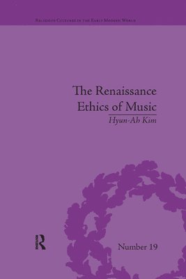 The Renaissance Ethics of Music 1