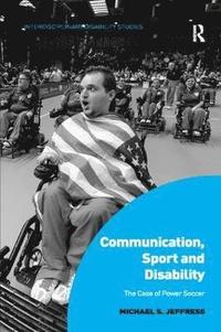 bokomslag Communication, Sport and Disability