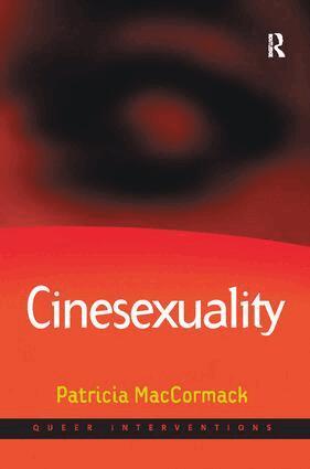 Patricia MacCormack - Cinesexuality, Häftad