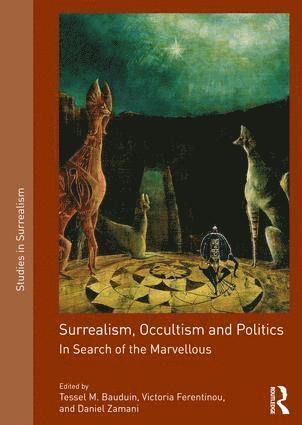 Surrealism, Occultism and Politics