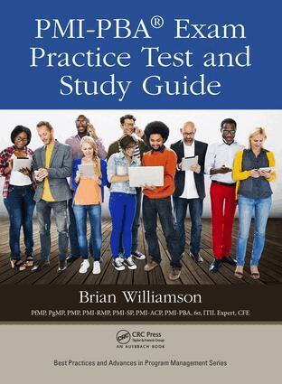 Brian Williamson - PMI-PBA® Exam Practice Test and Study Guide, Inbunden