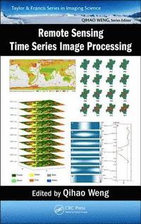 bokomslag Remote Sensing Time Series Image Processing