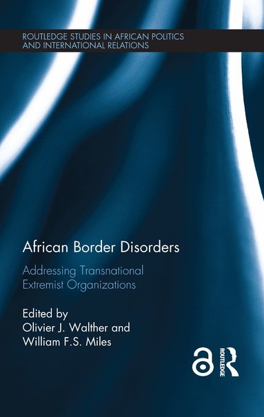 Olivier J. Walther, William F.S. Miles - African Border Disorders, Inbunden