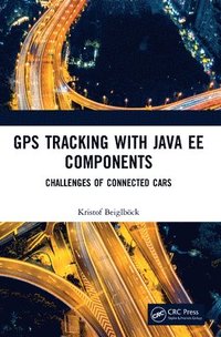 bokomslag GPS Tracking with Java EE Components