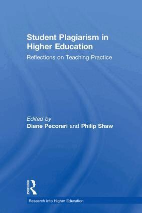Diane Pecorari, Philip Shaw - Student Plagiarism in Higher Education, Inbunden