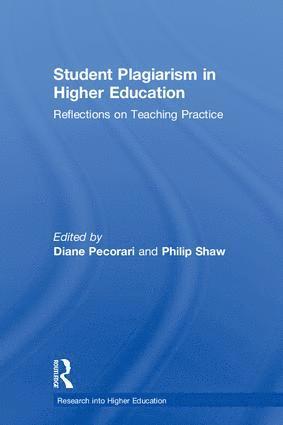 Diane Pecorari, Philip Shaw, Sweden) Pecorari, Diane (Linnaeus University, Sweden) Shaw, Philip (Stockholm University - Student Plagiarism in Higher Education, Inbunden
