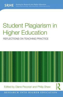 Student Plagiarism in Higher Education 1