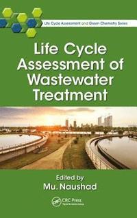 bokomslag Life Cycle Assessment of Wastewater Treatment
