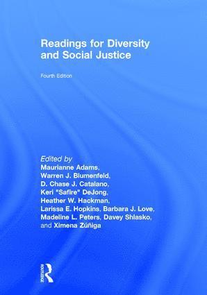 Maurianne Adams, Warren J. Blumenfeld, D. Chase J. Catalano, Keri Dejong, Heather W. Hackman, Larissa E. Hopkins, Barbara Love, Madeline L. Peters, Ximena Zuniga, USA) Adams, Maurianne (University of Massachusetts, Amherst, USA) Blumenfeld, Warren J. (Iowa State University, USA) Peters, Madeline L. (University of Massachusetts, Amherst, USA) Zuniga, Ximena (University of Massachusetts, Amherst - Readings for Diversity and Social Justice, Inbunden