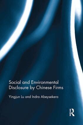 Yingjun Lu, Indra Abeysekera - Social and Environmental Disclosure by Chinese Firms, Häftad