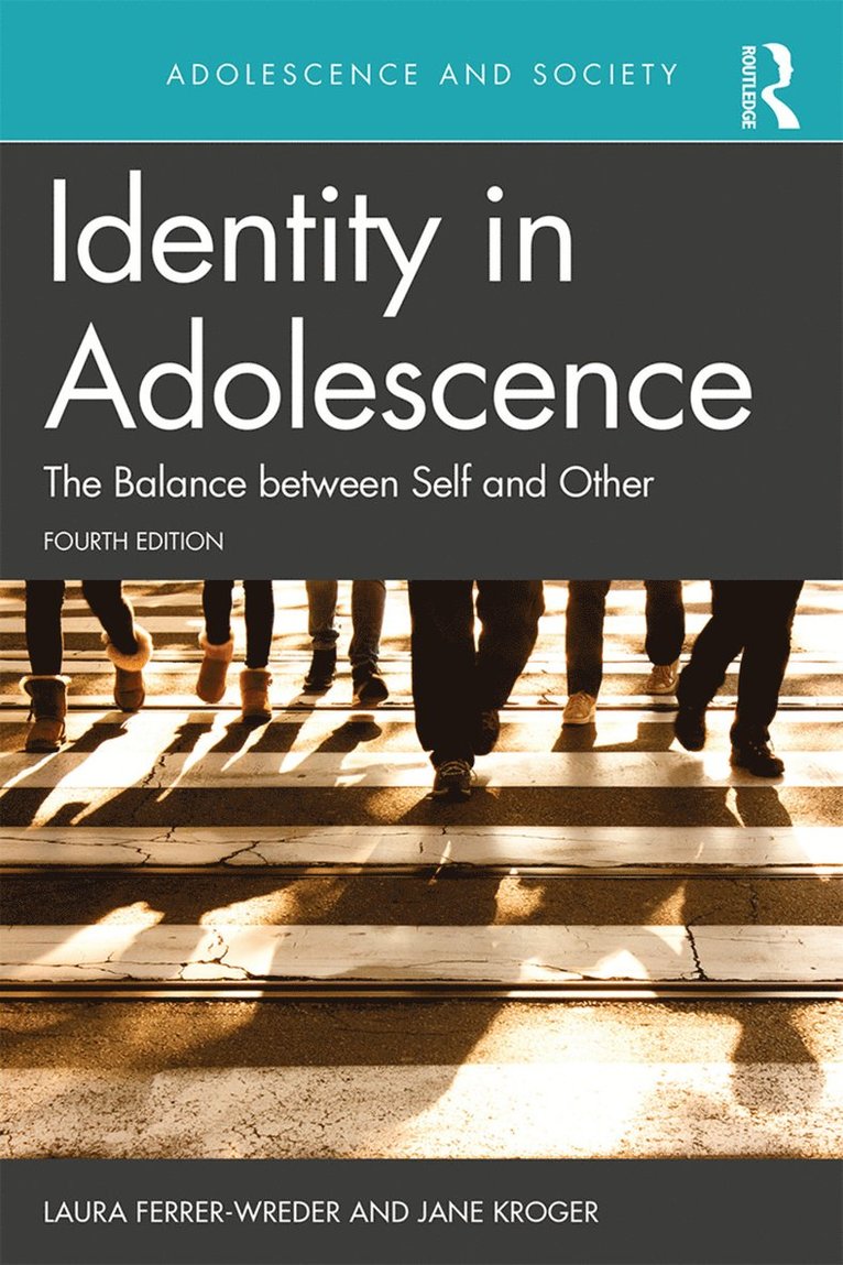 Laura Ferrer-Wreder, Jane Kroger, Stockholm University) Ferrer-Wreder, Laura (Department of Psychology - Identity in Adolescence 4e, Häftad