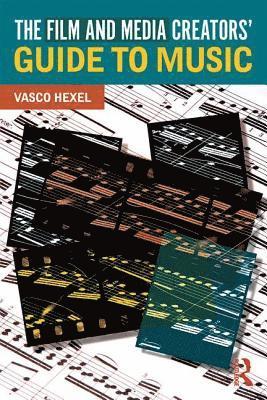 bokomslag Film and Media Creators' Guide to Music