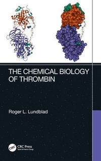 bokomslag The Chemical Biology of Thrombin