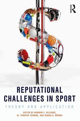 Andrew C. Billings, W. Timothy Coombs, Kenon A. Brown - Reputational Challenges in Sport, Häftad