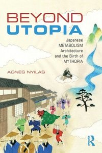 bokomslag Beyond Utopia