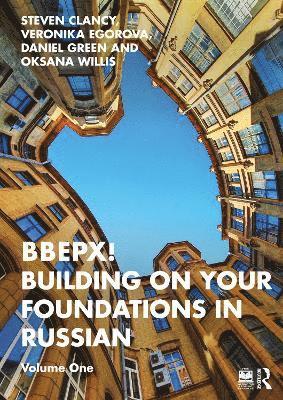 BBEPX! Building on Your Foundations in Russian 1