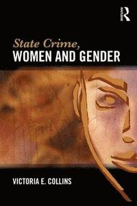 bokomslag State Crime, Women and Gender