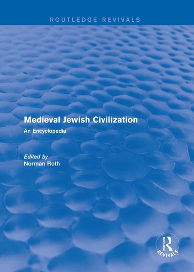 Norman Roth - Routledge Revivals: Medieval Jewish Civilization (2003), Inbunden