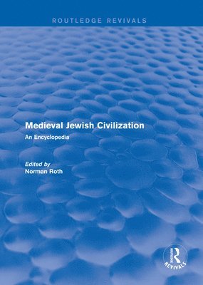 Routledge Revivals: Medieval Jewish Civilization (2003) 1