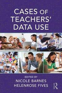 bokomslag Cases of Teachers' Data Use