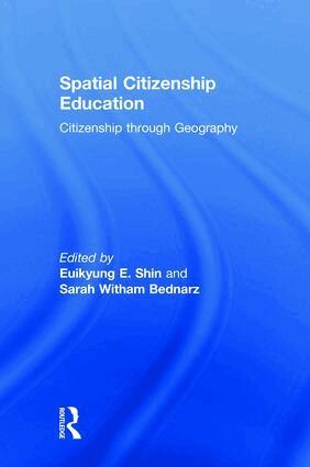 Euikyung E. Shin, Sarah Witham Bednarz - Spatial Citizenship Education, Inbunden