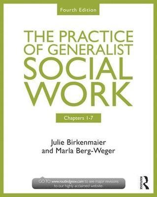 Chapters 1-7: The Practice of Generalist Social Work 1