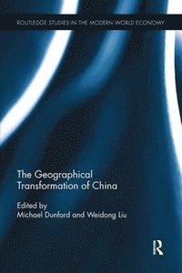 bokomslag The Geographical Transformation of China