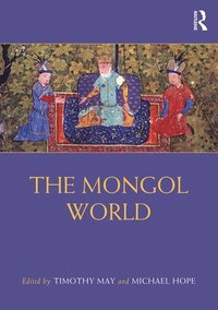 bokomslag The Mongol World
