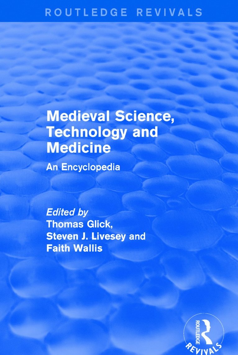 Routledge Revivals: Medieval Science, Technology and Medicine (2006) 1