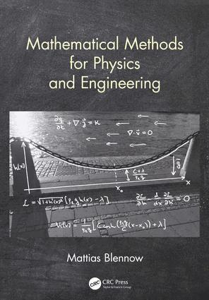 Mattias Blennow, Sweden) Blennow, Mattias (KTH Royal Institute of Technology, Stockholm - Mathematical Methods for Physics and Engineering, Häftad