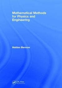 bokomslag Mathematical Methods for Physics and Engineering