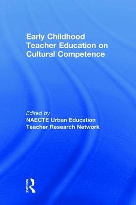 bokomslag Early Childhood Teacher Education on Cultural Competence