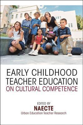 Early Childhood Teacher Education on Cultural Competence 1