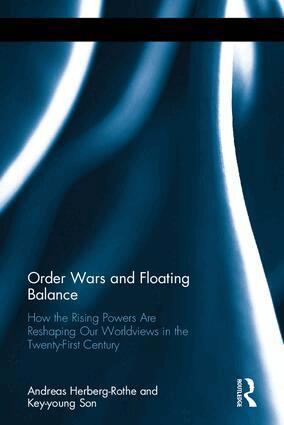 Andreas Herberg-Rothe, Key-young Son - Order Wars and Floating Balance, Inbunden
