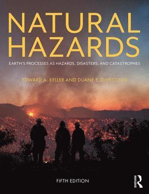Edward A. Keller, Duane E. DeVecchio, Robert H. Blodgett, Duane E. Devecchio, Edward A Keller, Duane E Devecchio - Natural Hazards, Häftad