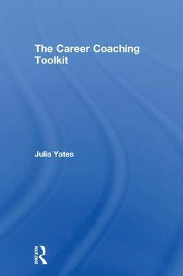 bokomslag The Career Coaching Toolkit