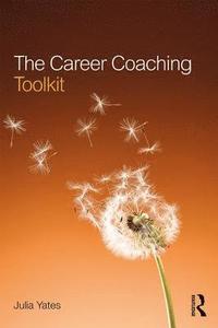 bokomslag The Career Coaching Toolkit
