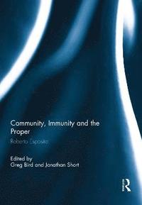 bokomslag Community, Immunity and the Proper