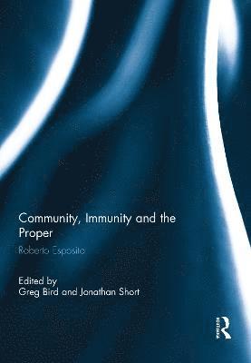 Community, Immunity and the Proper 1