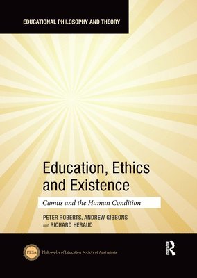 Education, Ethics and Existence 1