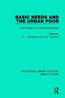 bokomslag Basic Needs and the Urban Poor